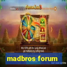 madbros forum